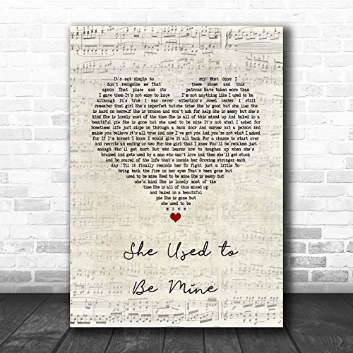 She Used To Be Mine Script Heart Song Lyric Print