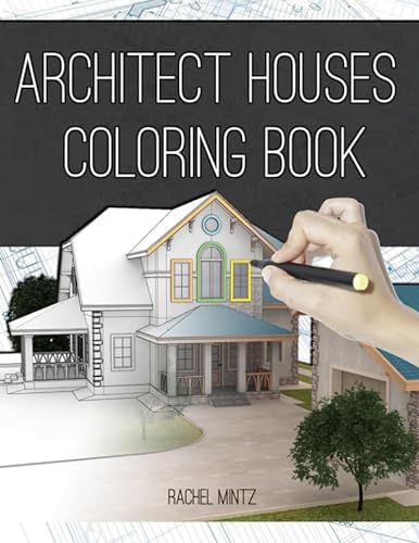 Architect Houses   Coloring Book Detailed &Amp; Relaxing! Exterior Design Houses, Buildings Architecture Designs   Real Estate Drawings To Color