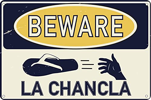 Beware Of La Chancla X Funny Tin Sign Hispanic Latino Latina Latinx Humor Home Decor Spanish Bodega Cafe Panderia