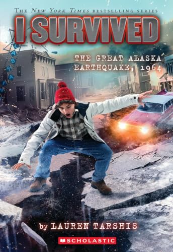 I Survived The Great Alaska Earthquake, (I Survived #)