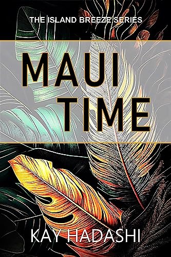 Maui Time Mad Dash Into Motherhood (The Island Breeze Series Book )